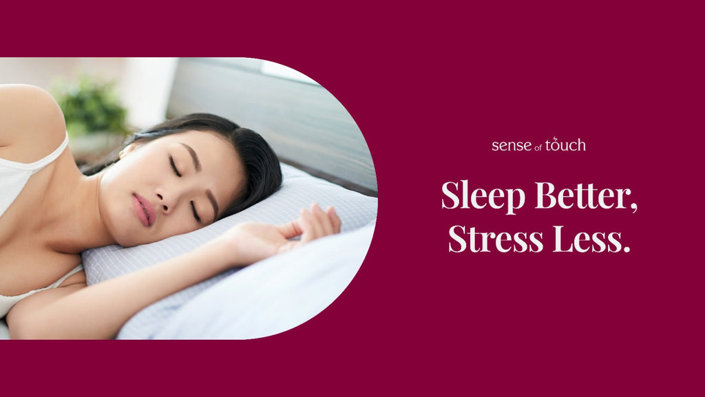 Sleep Better, Stress Less